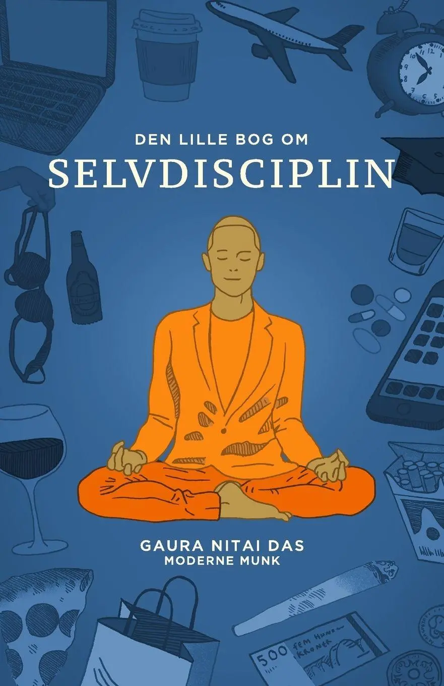 Cover: 9788797131404 | Den lille bog om selvdisciplin | Gaura-Nitai Das | Taschenbuch | 2019