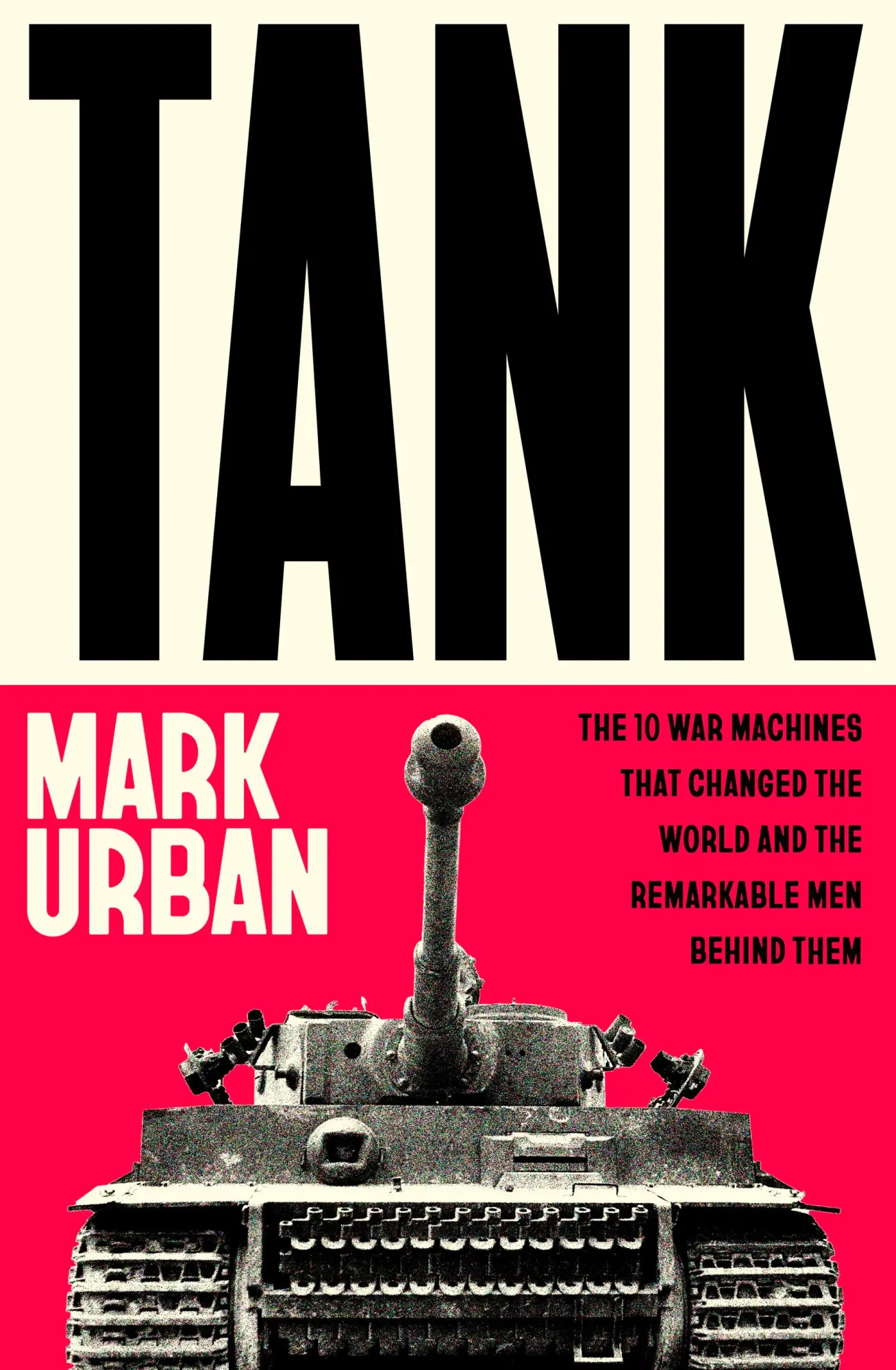 Cover: 9780241741504 | Tank | Mark Urban | Buch | Englisch | 2025 | Penguin Books Ltd