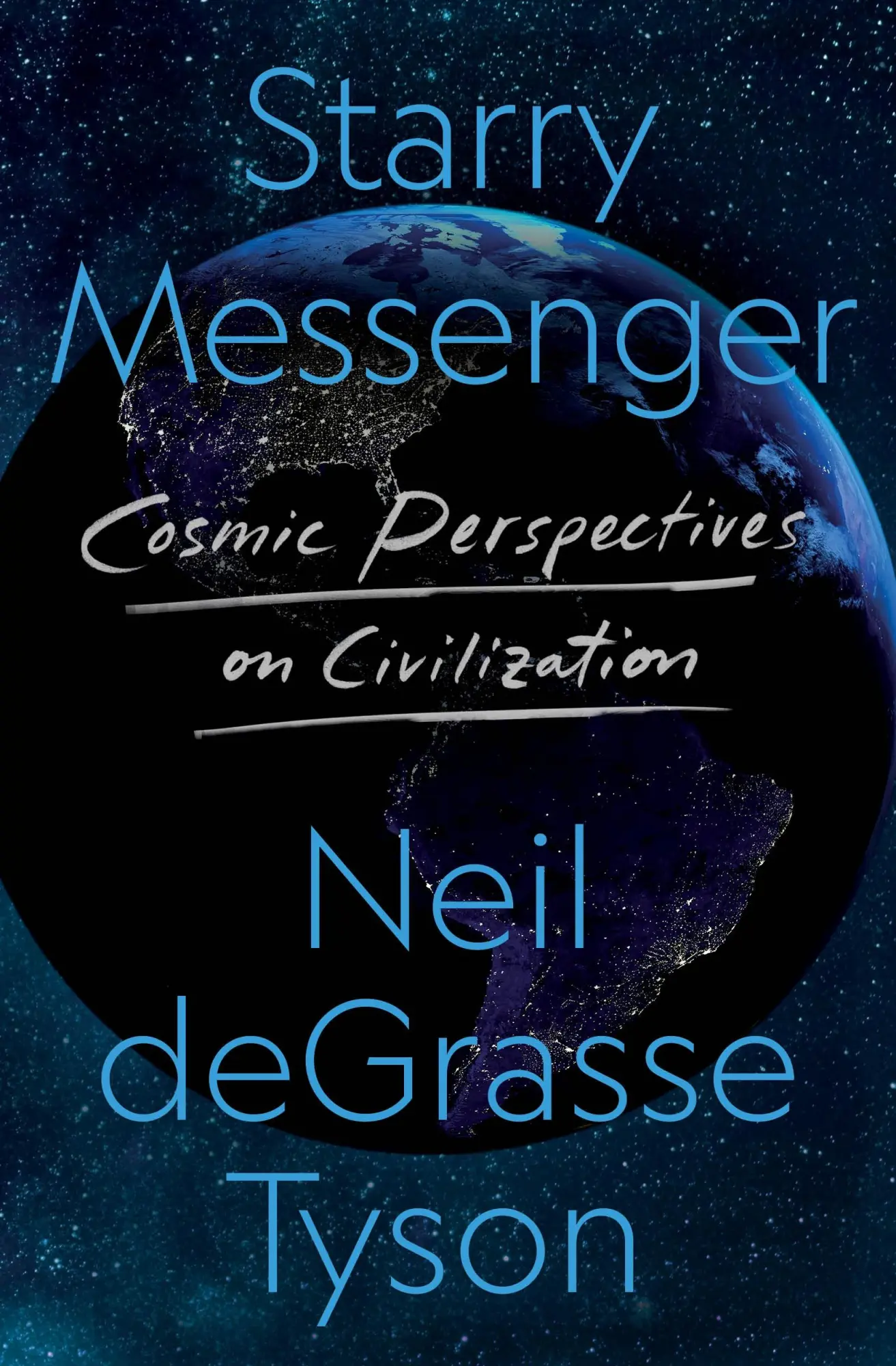 Cover: 9781250861504 | Starry Messenger | Cosmic Perspectives on Civilization | Tyson | Buch