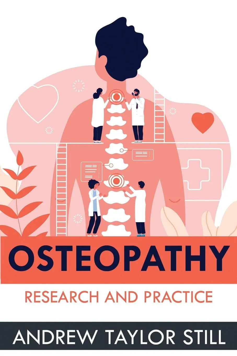 Cover: 9781396321504 | Osteopathy | Research and Practice | Andrew Taylor Still | Taschenbuch