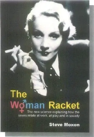 Cover: 9781845401504 | The Woman Racket | Steve Moxon | Taschenbuch | Kartoniert / Broschiert