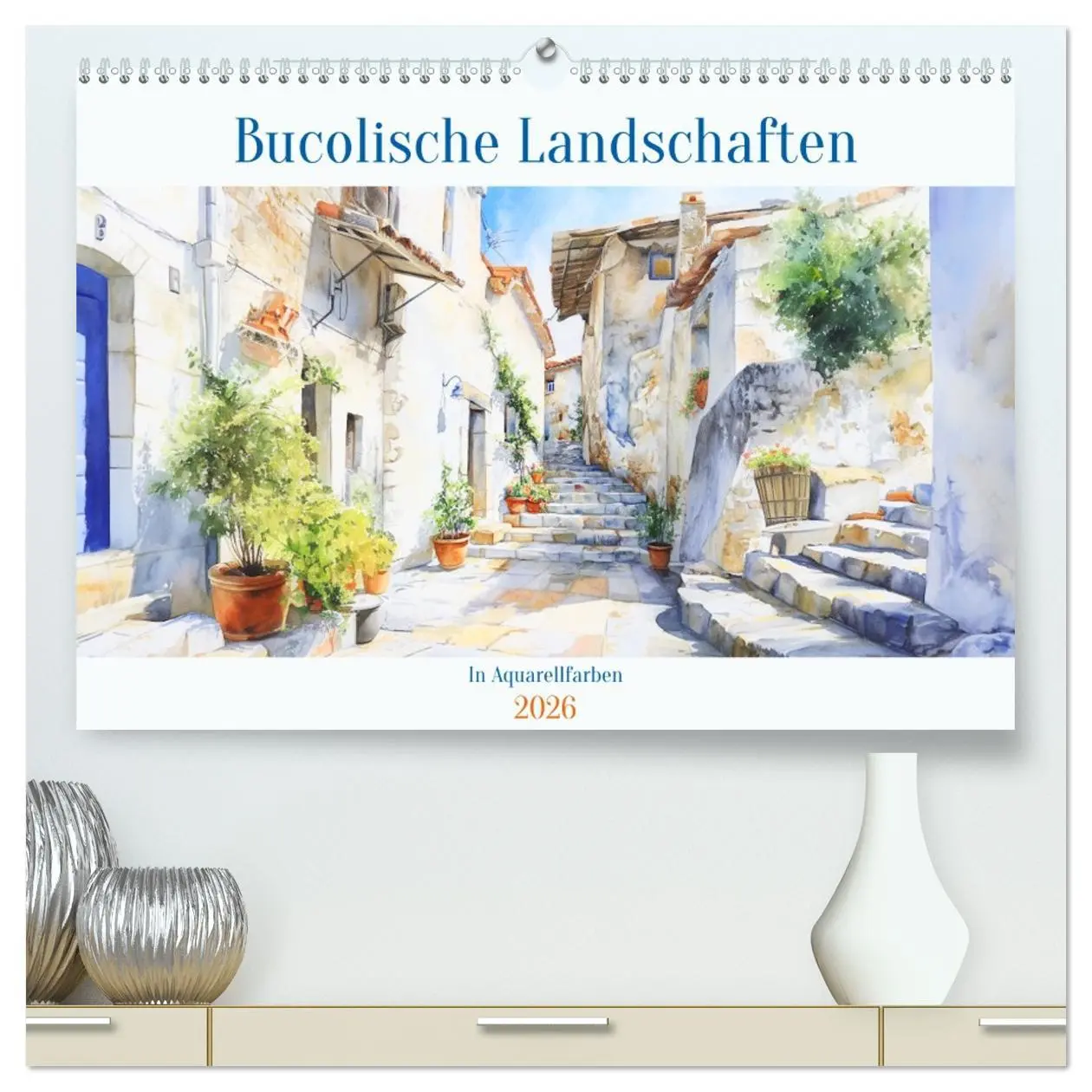 Cover: 9783457361504 | Bucolische Landschaften (hochwertiger Premium Wandkalender 2026 DIN...