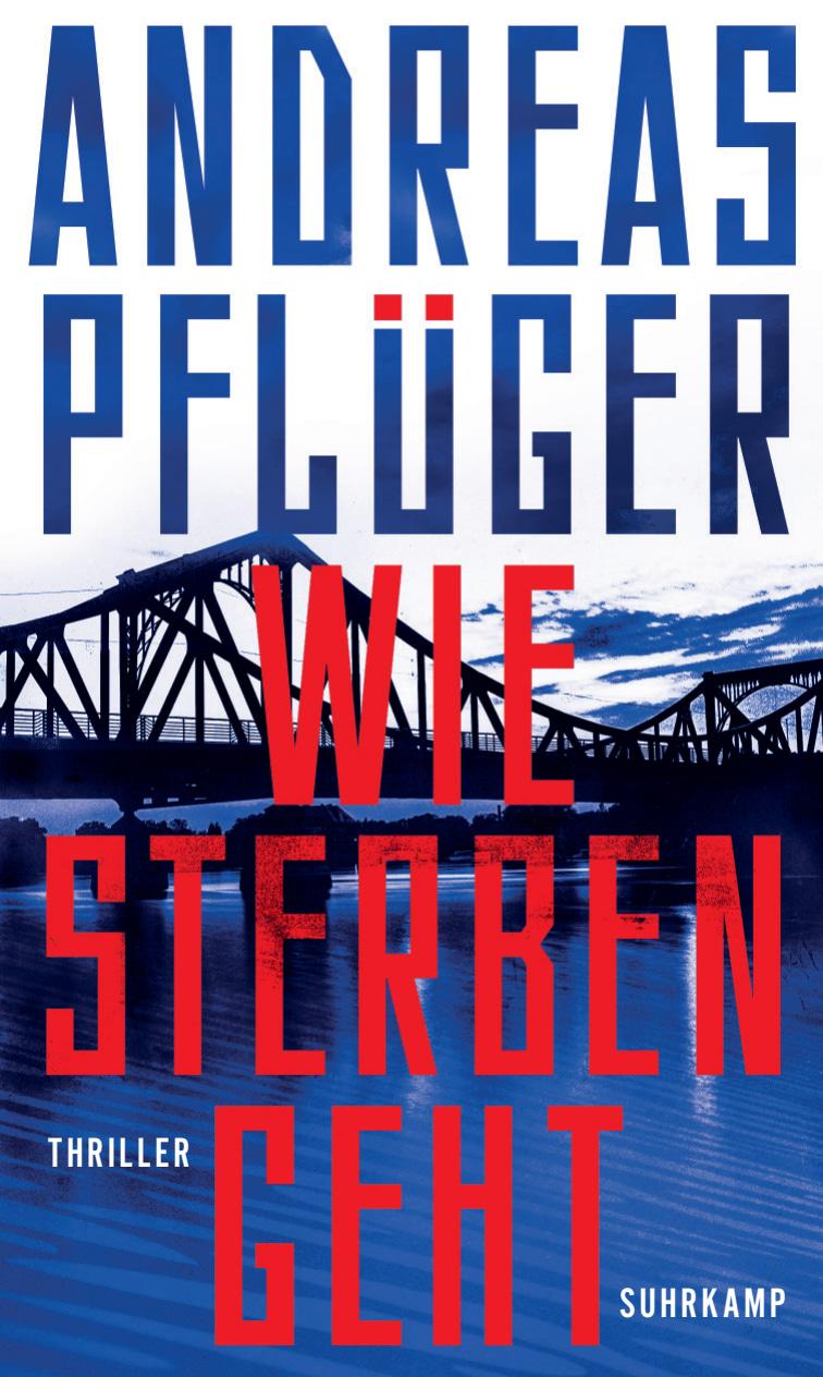 Cover: 9783518431504 | Wie Sterben geht | Andreas Pflüger | Buch | 448 S. | Deutsch | 2023