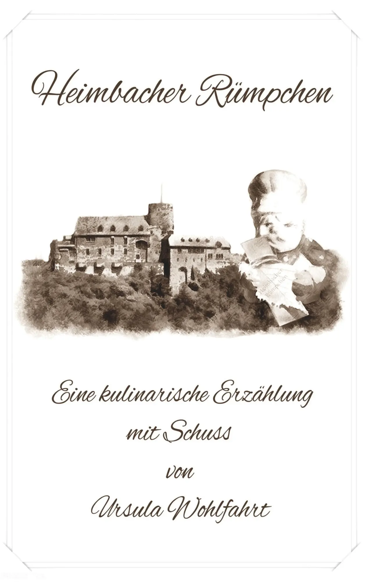 Cover: 9783746061504 | Heimbacher Rümpchen | Ursula Wohlfahrt | Taschenbuch | 140 S. | 2018
