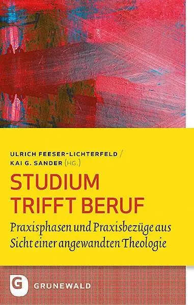 Cover: 9783786731504 | Studium trifft Beruf | Ulrich Feeser-Lichterfeld | Taschenbuch | 2018