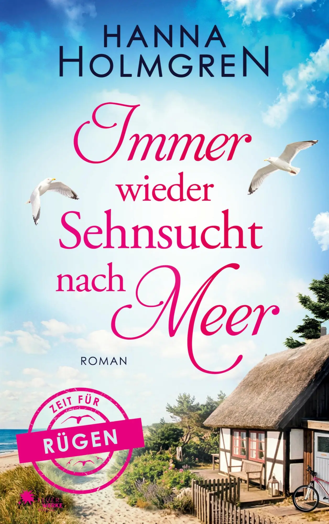 Cover: 9783989541504 | Immer wieder Sehnsucht nach Meer (Zeit für Rügen 5) | Hanna Holmgren