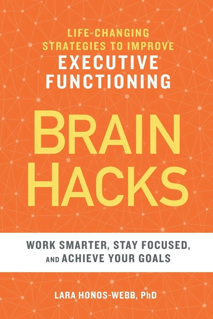 Cover: 9781641521604 | BRAIN HACKS | Lara Honos-Webb | Taschenbuch | Kartoniert / Broschiert