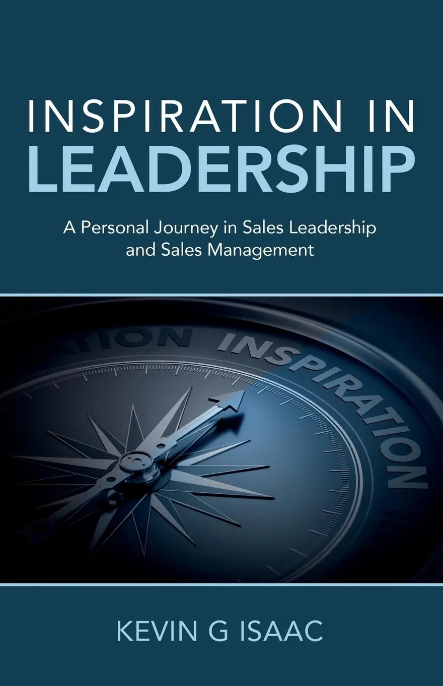 Cover: 9781805411604 | Inspiration in Leadership | Kevin G Isaac | Taschenbuch | Englisch