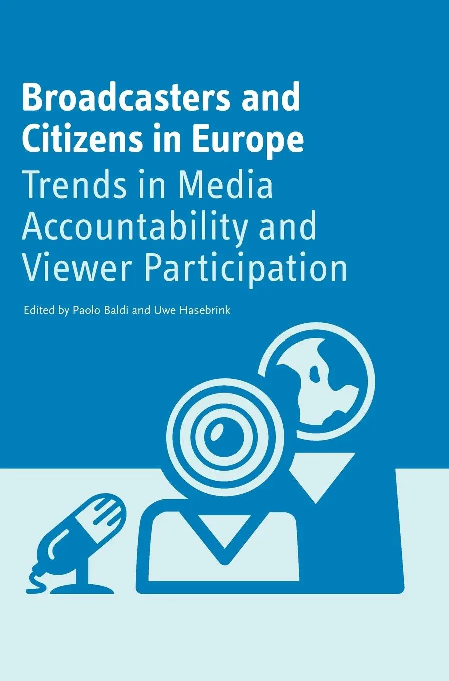 Cover: 9781841501604 | Broadcasters and Citizens in Europe | Paolo Baldi (u. a.) | Buch