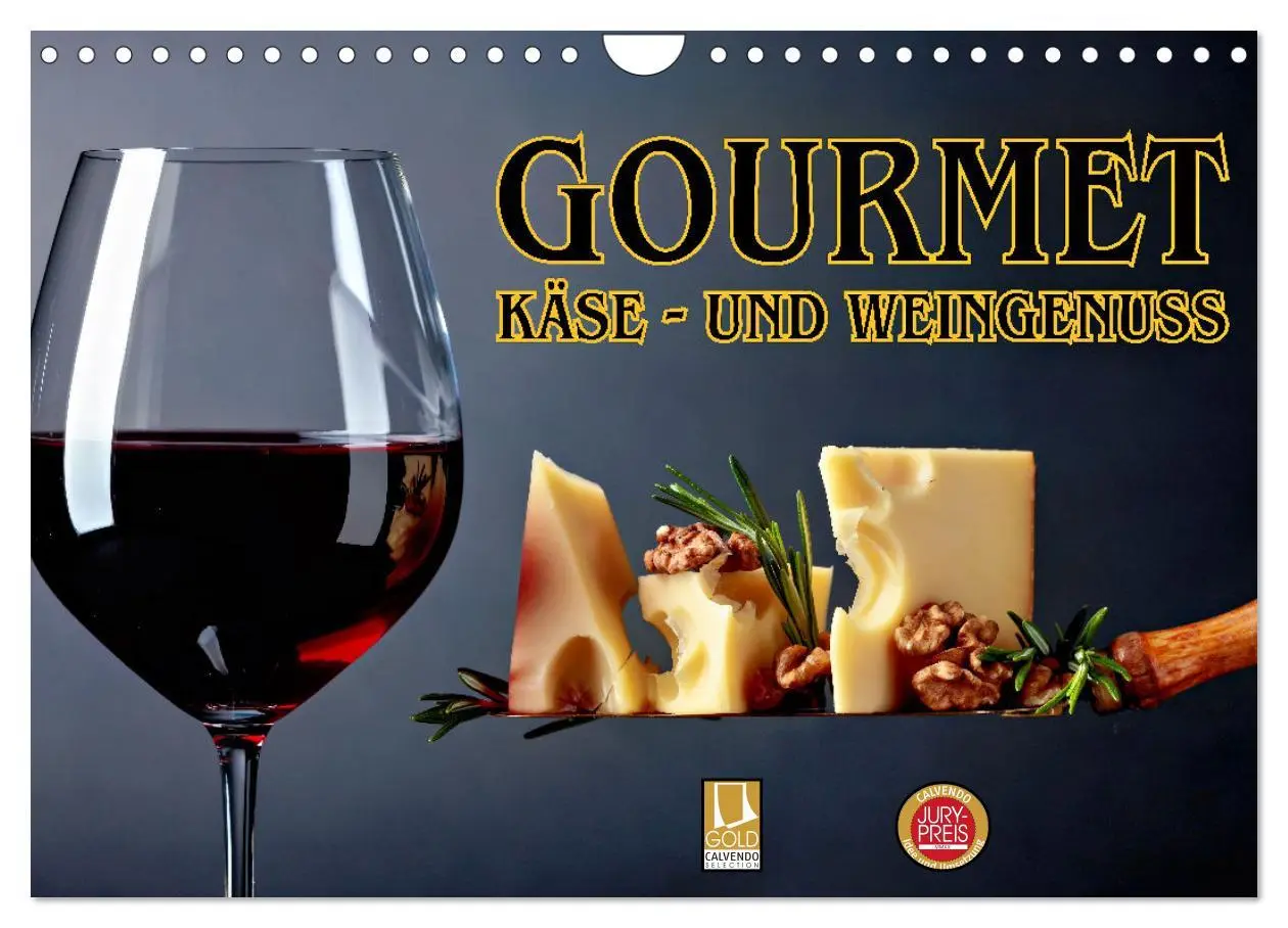 Cover: 9783457281604 | Gourmet Käse - und Weingenuss (Wandkalender 2026 DIN A4 quer),...