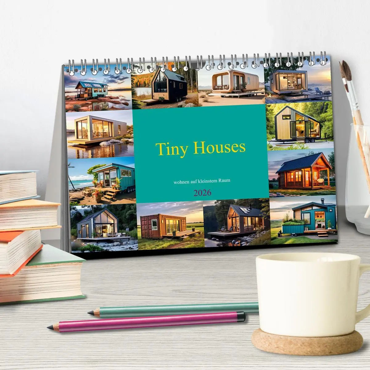 Bild: 9783457421604 | Tiny Houses - wohnen auf kleinstem Raum (Tischkalender 2026 DIN A5...