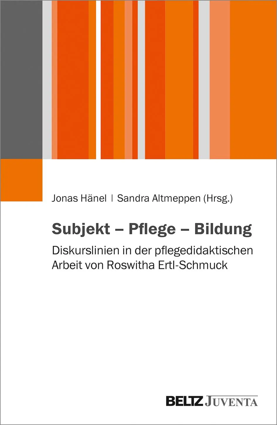 Cover: 9783779961604 | Subjekt - Pflege - Bildung | Jonas Hänel | Taschenbuch | 215 S. | 2020