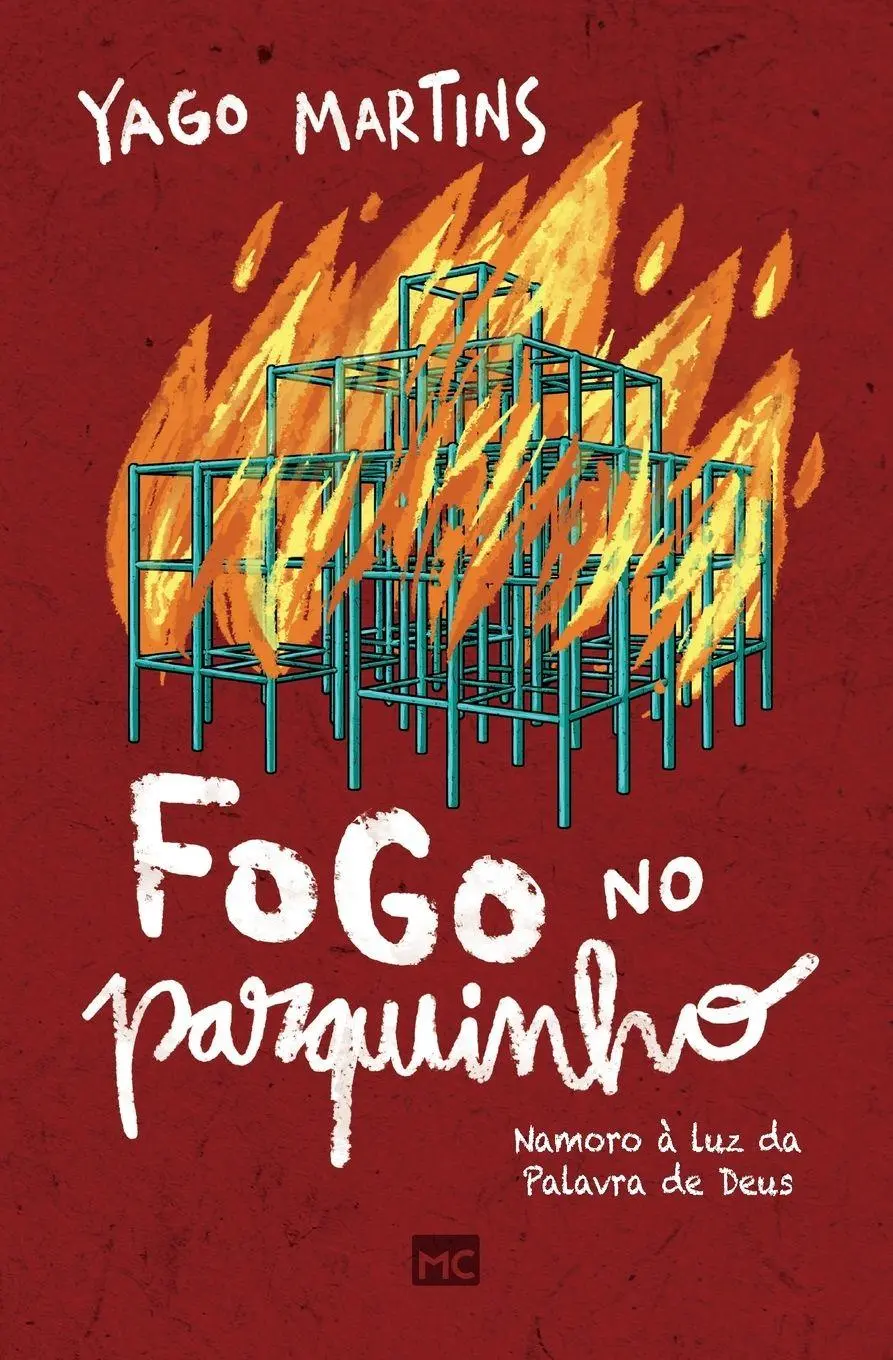 Cover: 9786559881604 | Fogo no parquinho | Namoro à luz da Palavra de Deus | Yago Martins