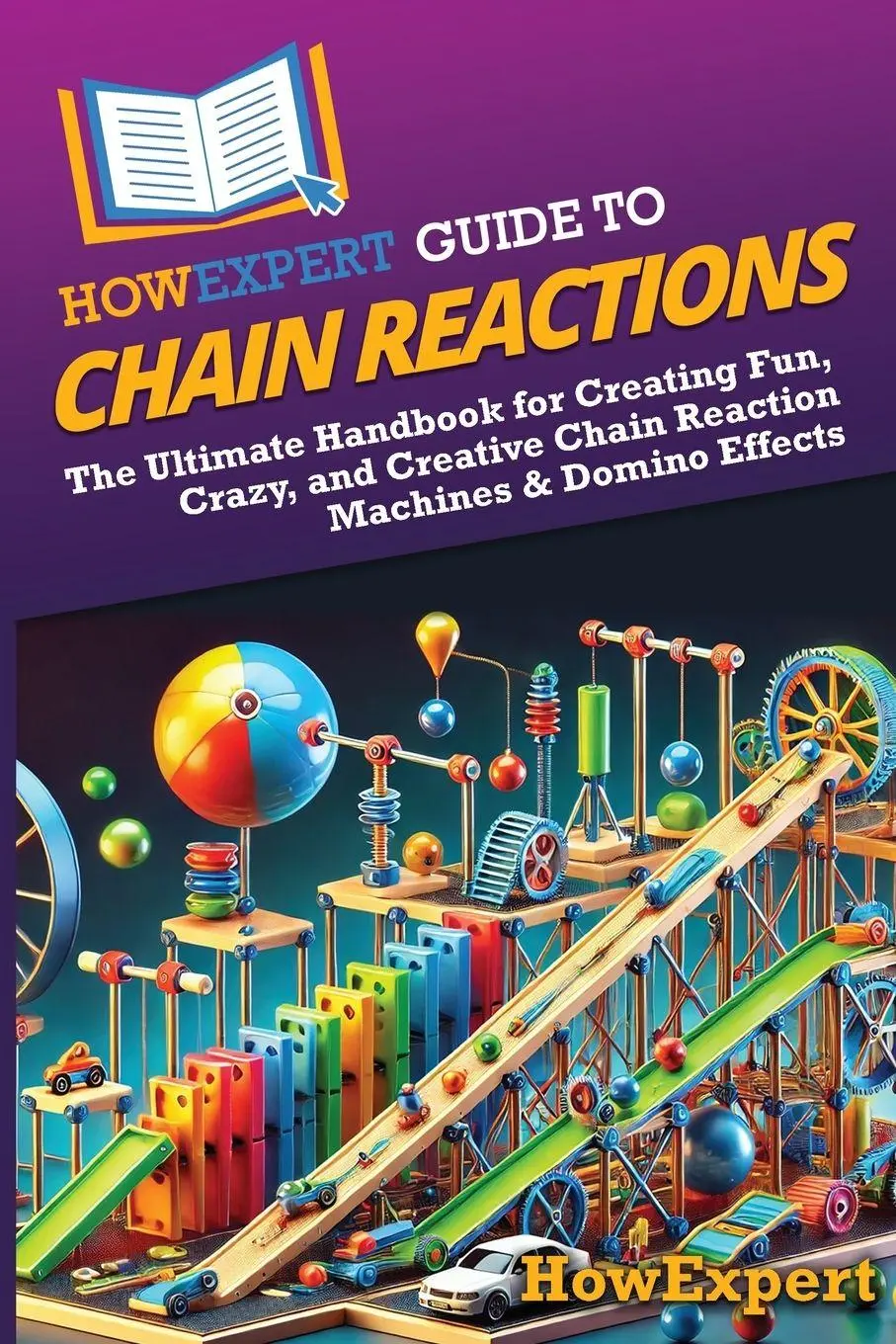 Cover: 9798895731604 | HowExpert Guide to Chain Reactions | Howexpert | Taschenbuch | 2025
