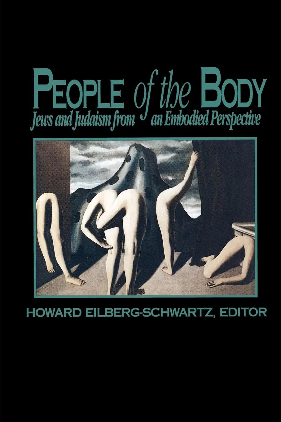 Cover: 9780791411704 | People of the Body | Jews and Judaism from an Embodied Perspective