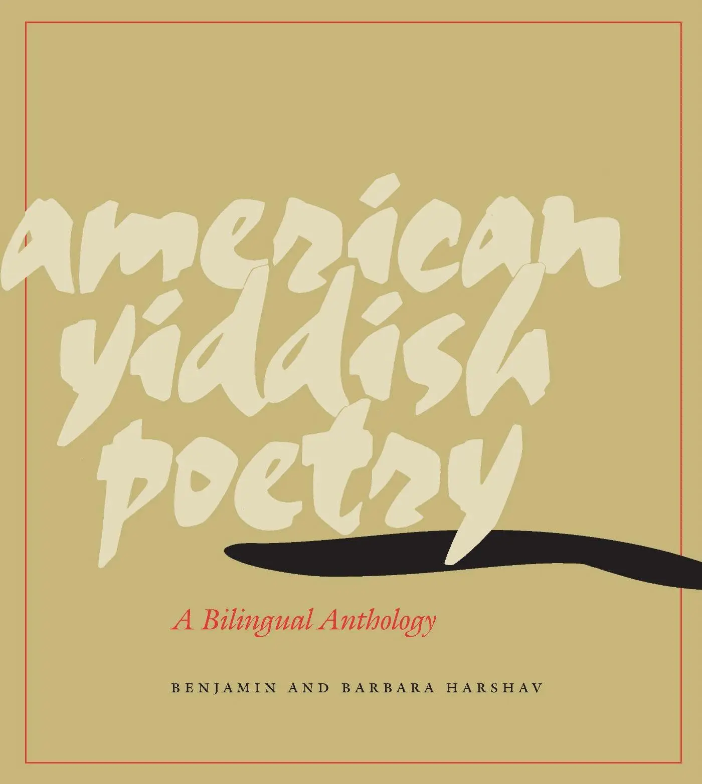 Cover: 9780804751704 | American Yiddish Poetry | A Bilingual Anthology | Harshav (u. a.)