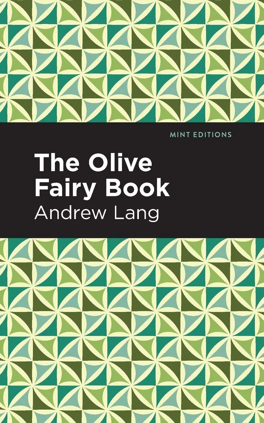 Cover: 9781513281704 | The Olive Fairy Book | Andrew Lang | Taschenbuch | Englisch | 2021
