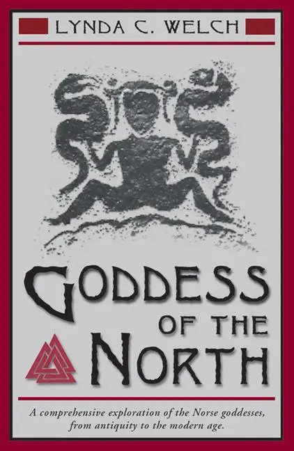 Cover: 9781578631704 | Goddess of the North | Lynda C Welch | Taschenbuch | Englisch | 2001