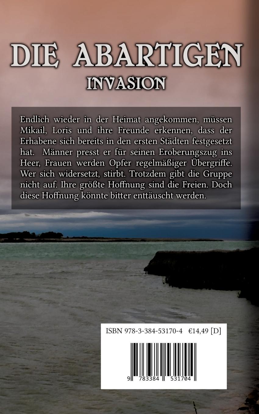 Rückseite: 9783384531704 | Invasion | Die Abartigen, Band 11 | Sascha Raubal | Taschenbuch | 2025
