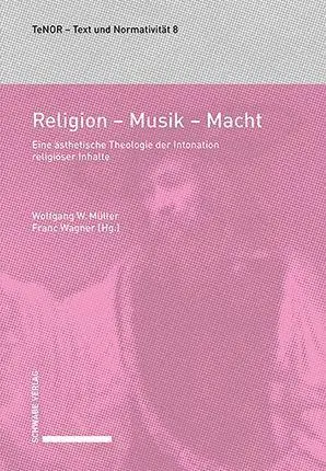 Cover: 9783796541704 | Religion - Musik - Macht | Wolfgang Müller | Buch | 522 S. | Deutsch