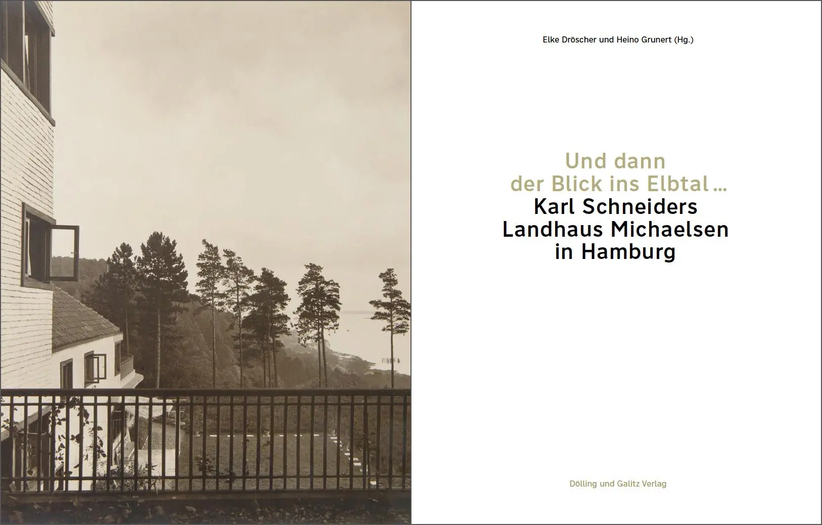 Bild: 9783862181704 | 'Und dann der Blick ins Elbtal ...'. Karl Schneiders Landhaus...
