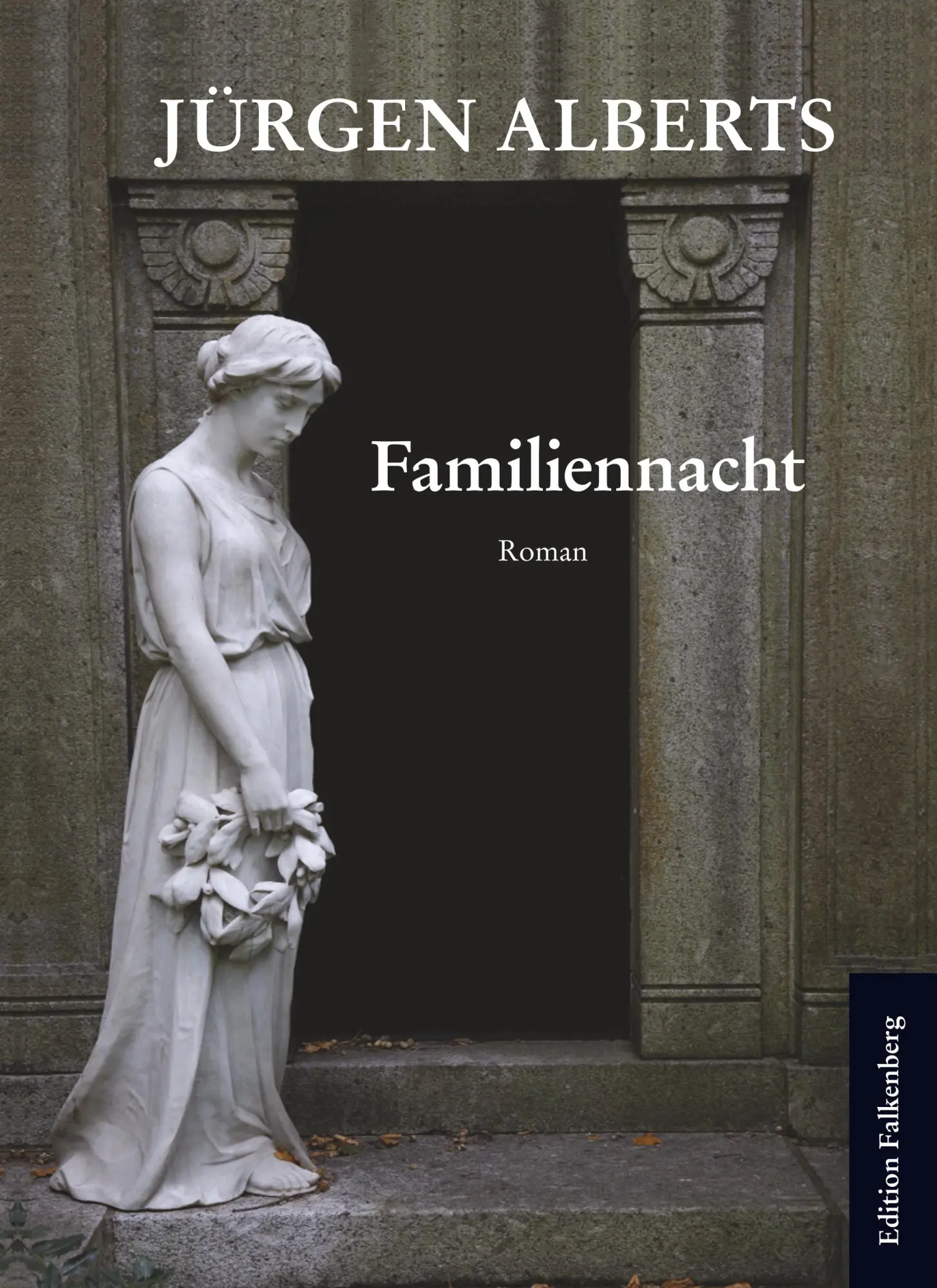 Cover: 9783954941704 | Familiennacht | Drei Romane für eine Person | Jürgen Alberts | Buch