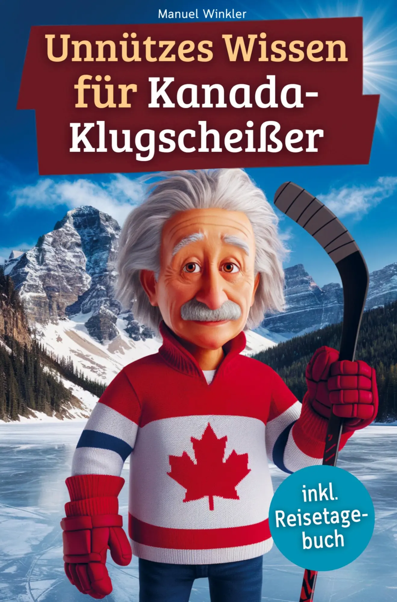 Cover: 9789403801704 | Unnützes Wissen für Kanada-Klugscheißer | Manuel Winkler | Taschenbuch