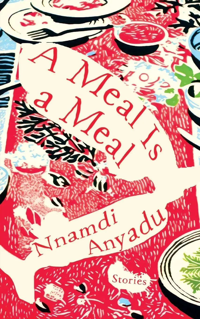 Cover: 9789786111704 | A Meal Is a Meal | Nnamdi Anyadu | Taschenbuch | Englisch | 2025