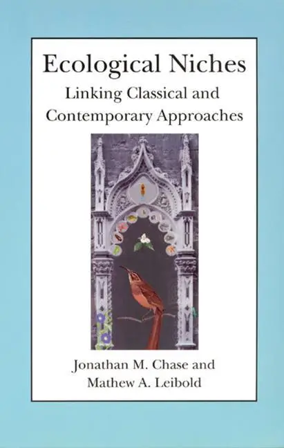 Cover: 9780226101804 | Ecological Niches | Linking Classical and Contemporary Approaches
