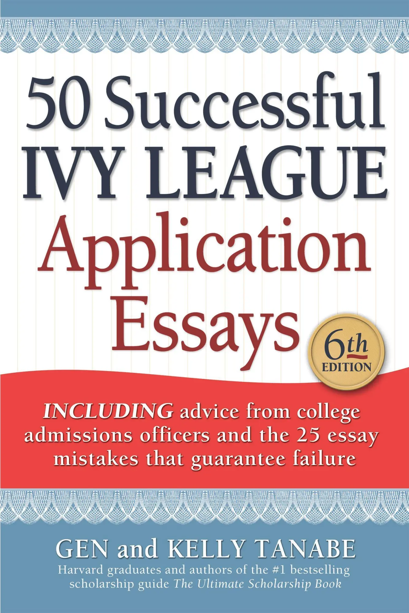 Cover: 9781617601804 | 50 Successful Ivy League Application Essays | Gen Tanabe (u. a.)