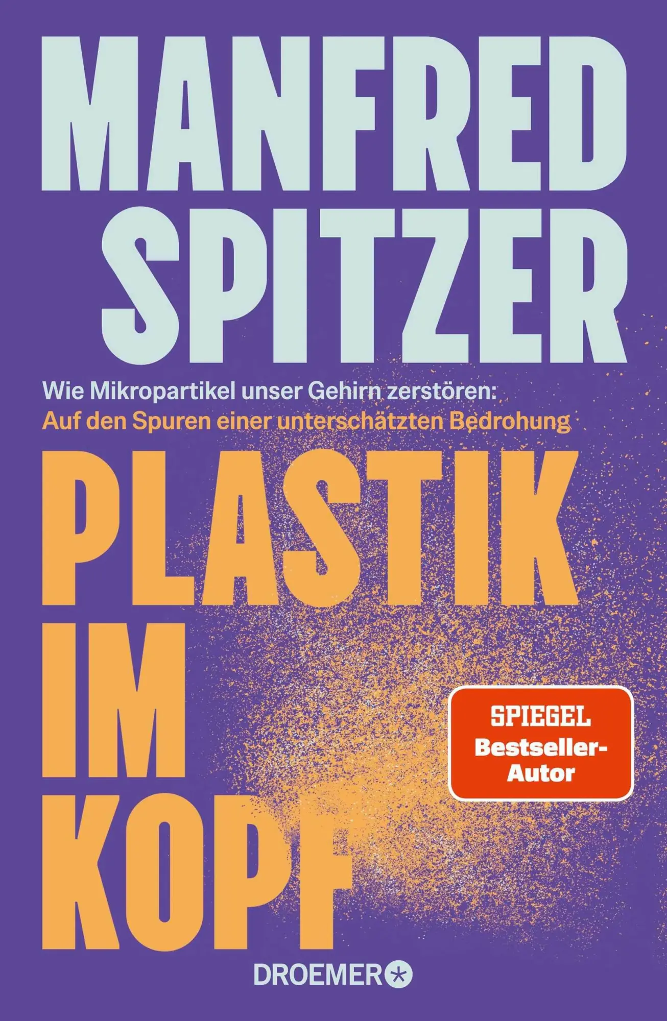 Cover: 9783426571804 | Plastik im Kopf | Manfred Spitzer | Buch | 272 S. | Deutsch | 2026