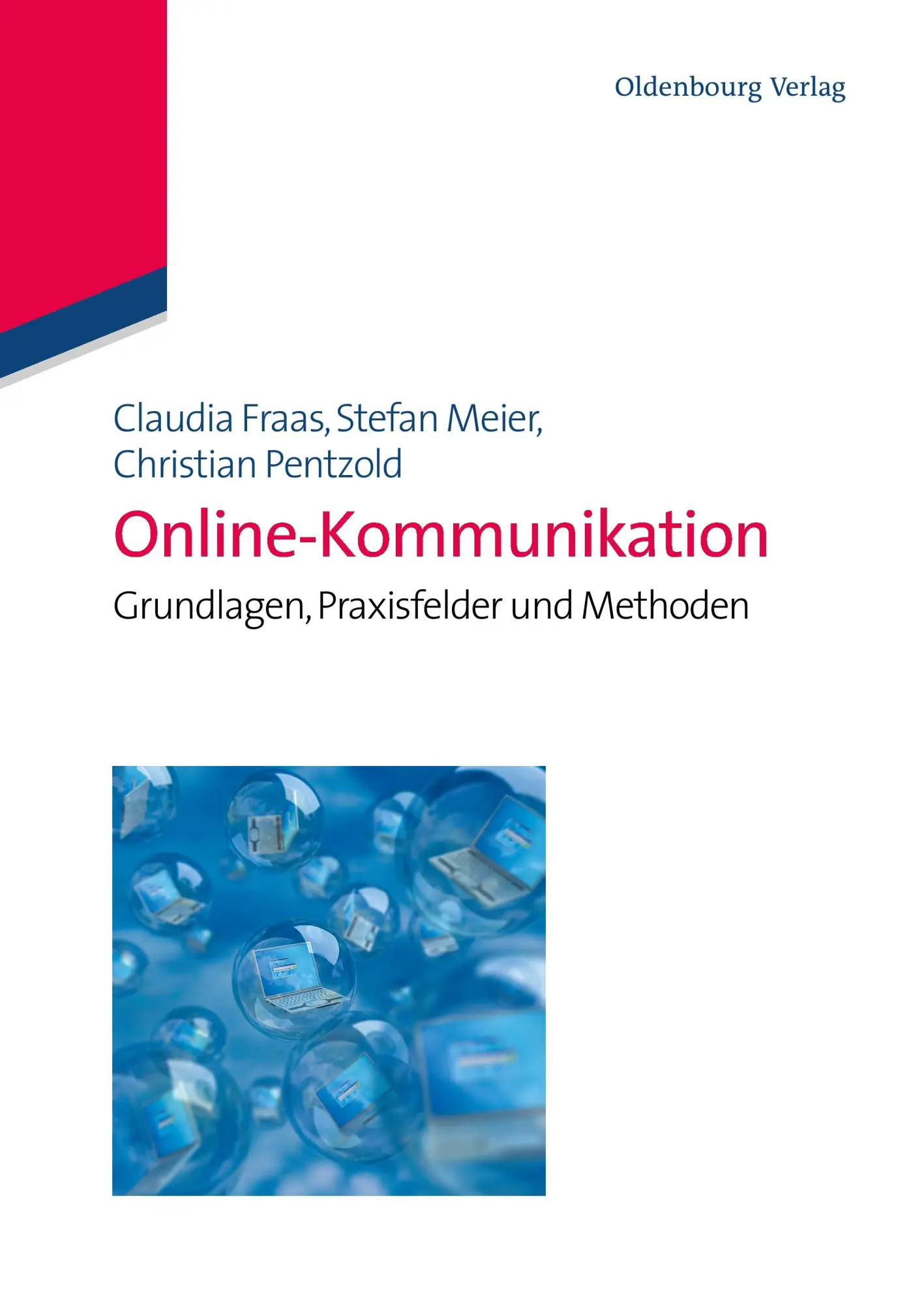 Cover: 9783486591804 | Online-Kommunikation | Grundlagen, Praxisfelder und Methoden | Buch
