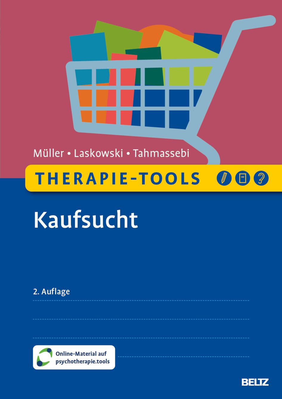 Cover: 9783621291804 | Therapie-Tools Kaufsucht | Mit Online-Material | Astrid Müller (u. a.)