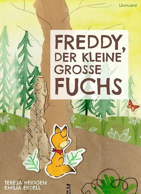 Cover: 9783947171804 | Freddy, der kleine große Fuchs | Teresa Heidgen (u. a.) | Buch | 2026