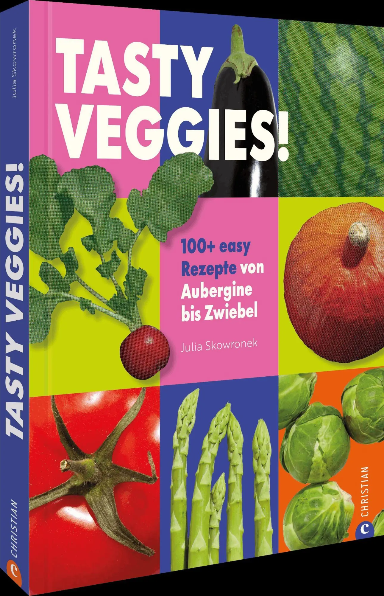 Cover: 9783989511804 | Tasty Veggies! | 100+ easy Rezepte von Aubergine bis Zwiebel | Buch