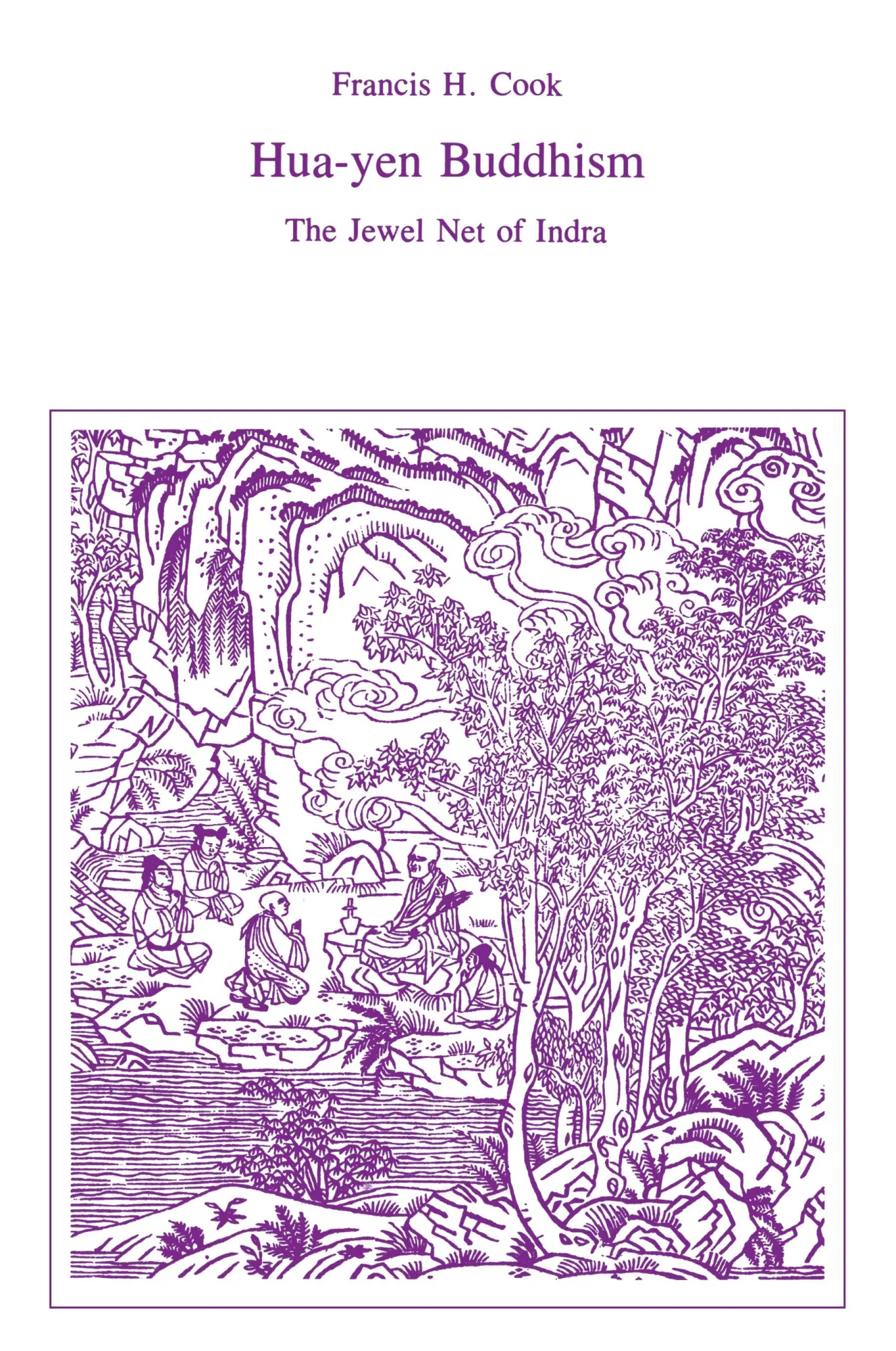 Cover: 9780271021904 | Hua–Yen Buddhism – The Jewel Net of Indra | Francis H. Cook | Buch