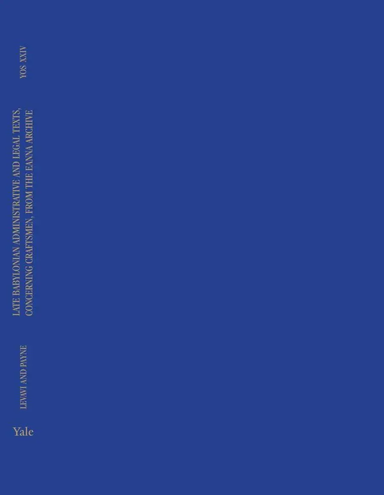 Cover: 9780300271904 | Late Babylonian Administrative and Legal Texts, Concerning...