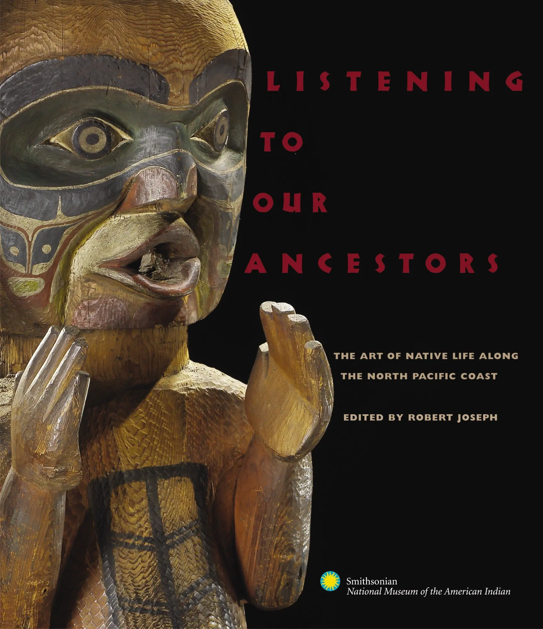 Cover: 9780792241904 | Listening to Our Ancestors | Smithsonian American Indian | Taschenbuch