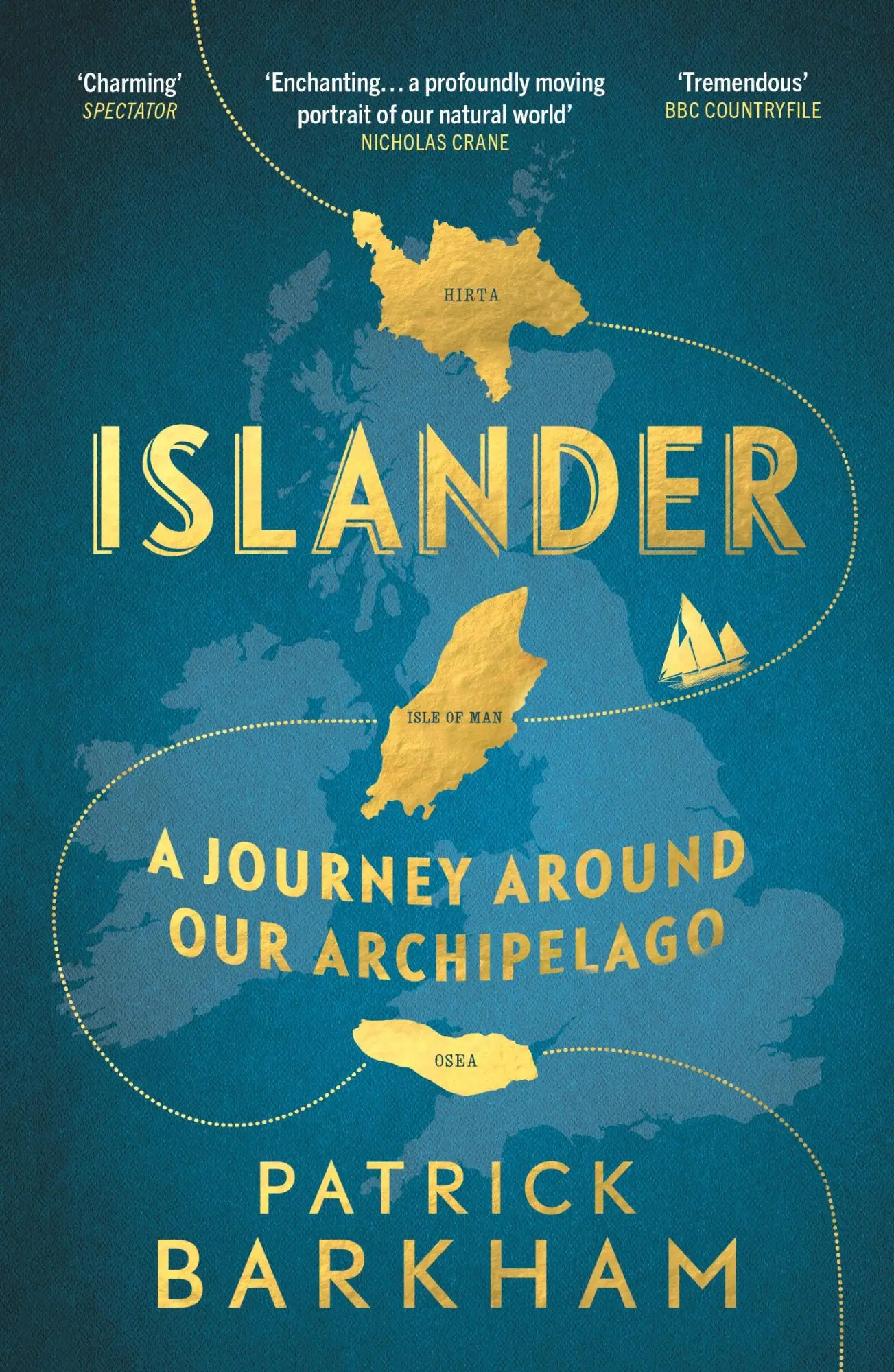 Cover: 9781783781904 | Islander | A Journey Around Our Archipelago | Patrick Barkham | Buch Cover: 9781783781904 | Islander | A Journey Around Our Archipelago | Patrick Barkham | Buch