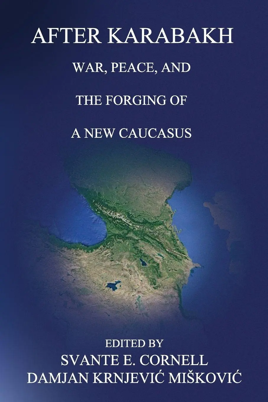 Cover: 9781963271904 | After Karabakh | War, Peace, and the Forging of a New Caucasus | Buch