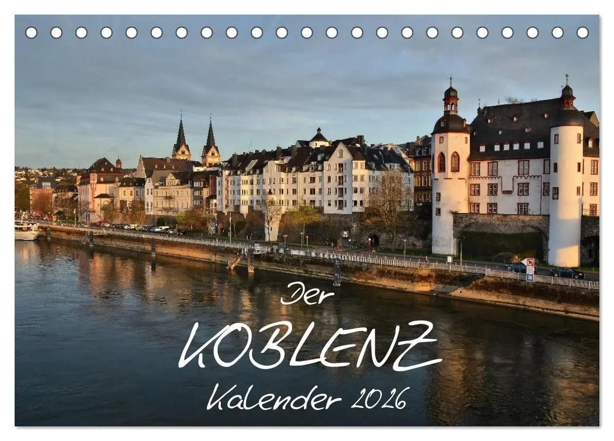 Cover: 9783457871904 | Der Koblenz Kalender (Tischkalender 2026 DIN A5 quer), CALVENDO...