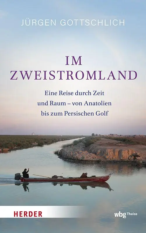 Cover: 9783534611904 | Im Zweistromland | Jürgen Gottschlich (u. a.) | Buch | 256 S. | 2026