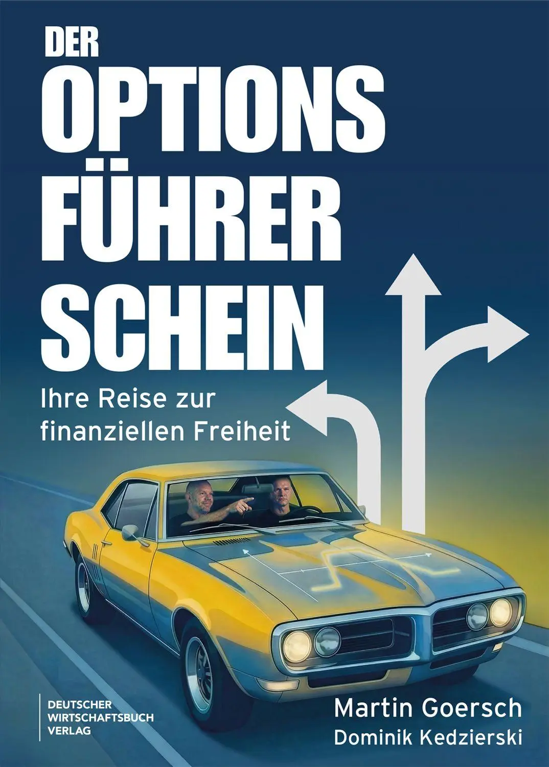 Cover: 9783690661904 | Der Optionsführerschein | Martin Goersch (u. a.) | Taschenbuch | 2026