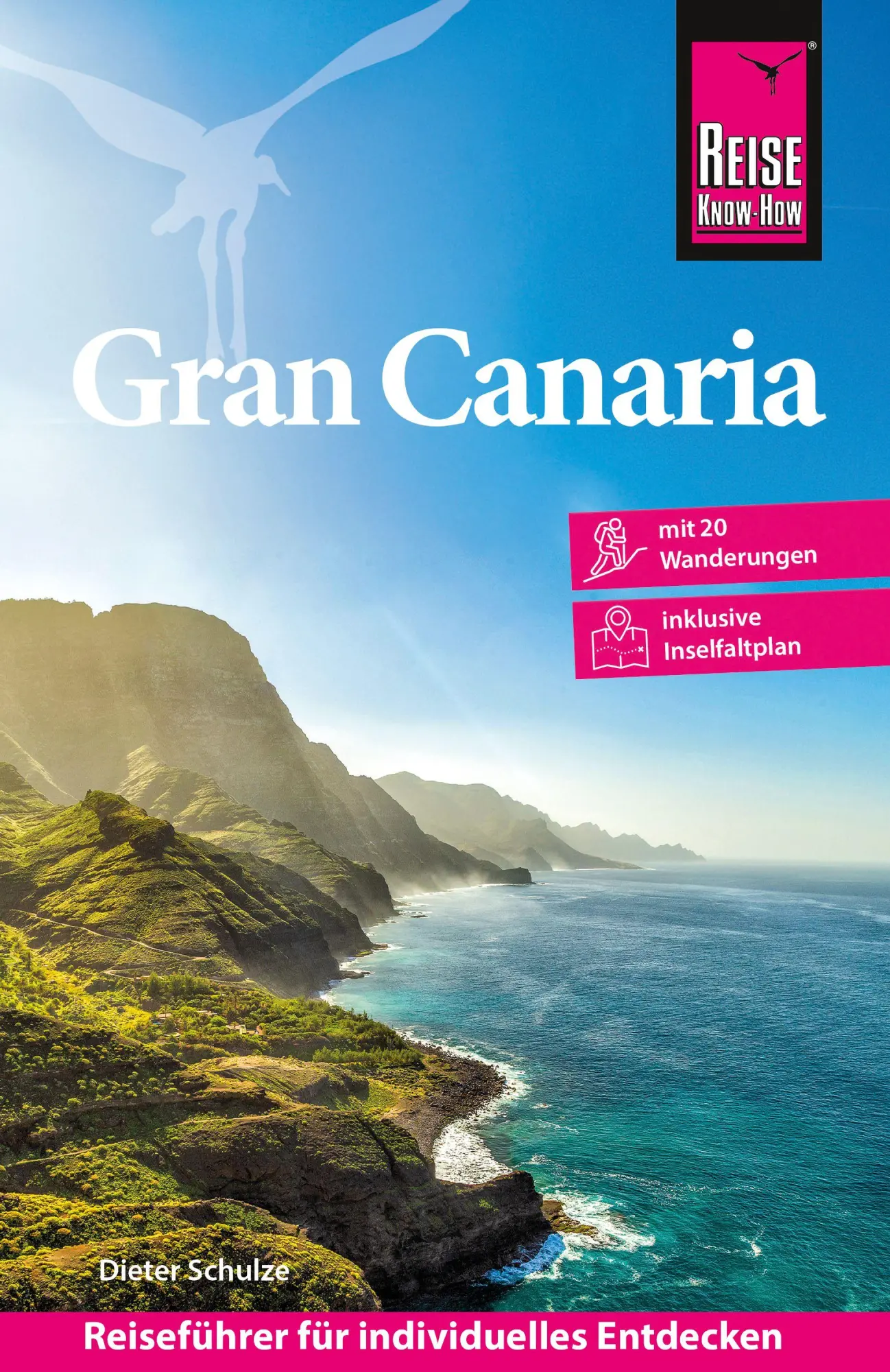 Cover: 9783831781904 | Reise Know-How Reiseführer Gran Canaria | Dieter Schulze | Taschenbuch