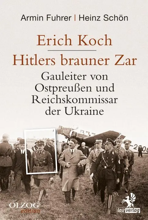Cover: 9783957681904 | Erich Koch. Hitlers brauner Zar | Armin Fuhrer (u. a.) | Taschenbuch
