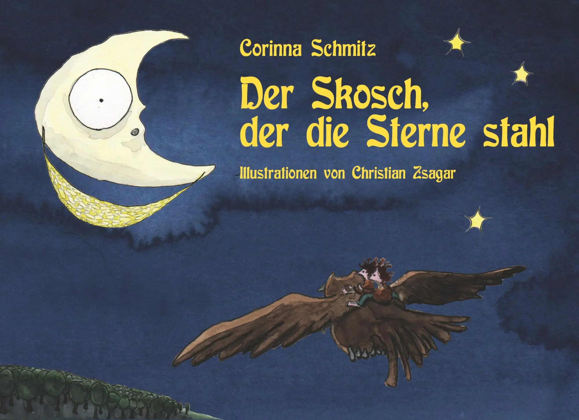 Cover: 9783981961904 | Der Skosch, der die Sterne stahl | Corinna Schmitz | Buch | 32 S.
