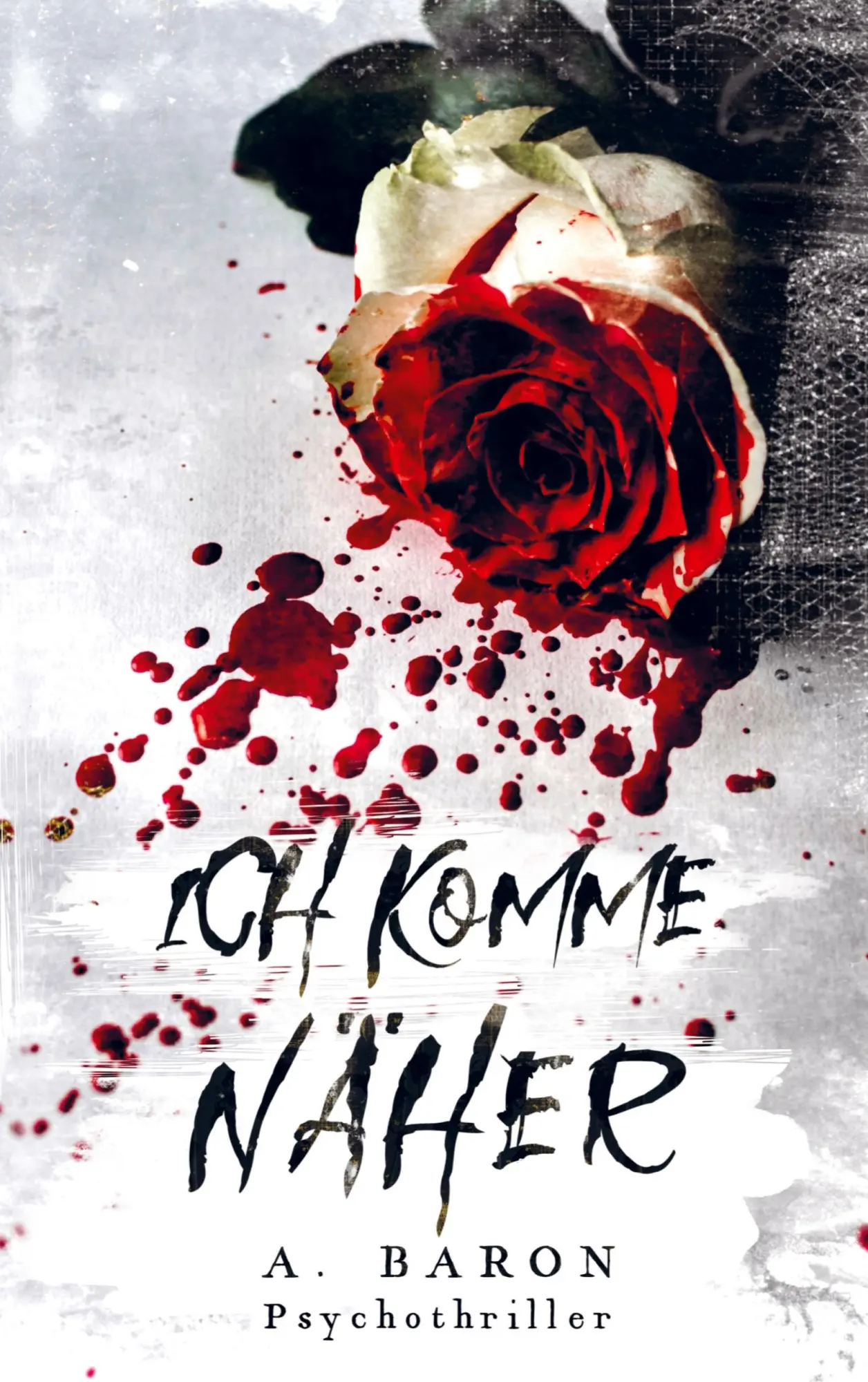 Cover: 9789403711904 | Ich komme näher | Anna Baron | Taschenbuch | 376 S. | Deutsch | 2023