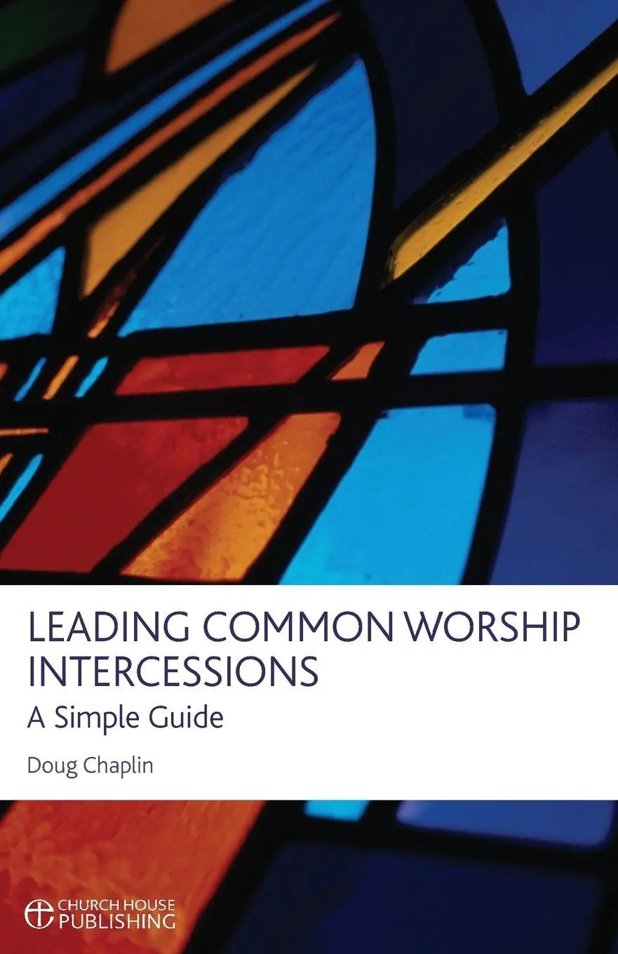 Cover: 9780715142004 | Leading Common Worship Intercessions | Doug Chaplin | Taschenbuch
