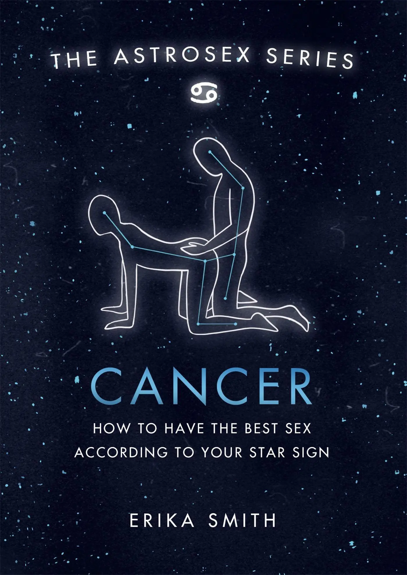 Cover: 9781398702004 | Astrosex: Cancer | Erika W. Smith | Buch | Gebunden | Englisch | 2021