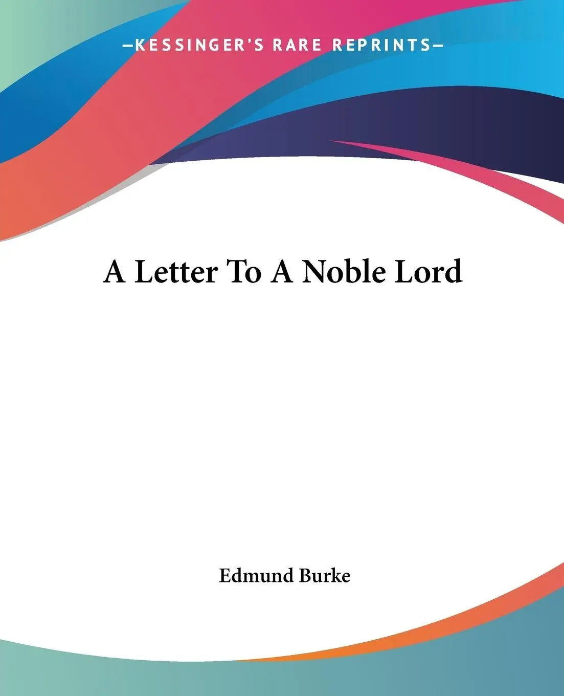 Cover: 9781419102004 | A Letter To A Noble Lord | Edmund Burke | Taschenbuch | Englisch